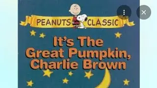 Opening and closing to It's the Great Pumpkin Charlie Brown VHS