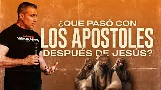 Los Ap&oacute;stoles Despu&eacute;s de Jes&uacute;s 📖🔥- Profeta Germ&aacute;n Rosales