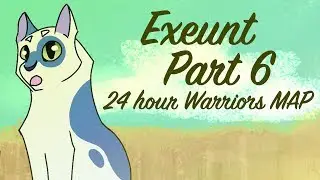 Exeunt | 24 hour Warriors MAP - Part 6