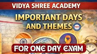 One Day Revision: Important Days and Themes | Current Affairs