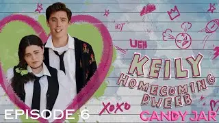 Keily: Homecoming Dweeb | E6 | CandyJar TV
