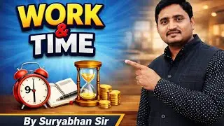 MATHS | CONCEPT | TRICKS | WORK & TIME #06 | UPSI/UPP | RRB | BPSC TRE4.0 & OTHER ONE  EXAMS