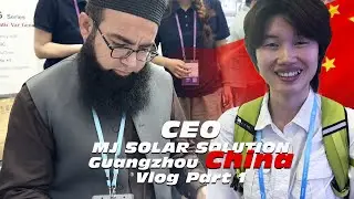 MJ Solar Solutions at the 138th Canton Fair &ndash; Guangzhou, China | Part 1 🇨🇳