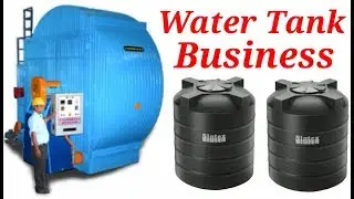 Water tank manufacturing business plan #businessideas