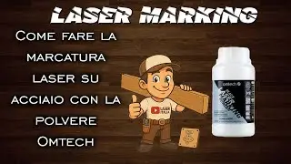 Marcatura laser su acciaio con la polvere Omtech