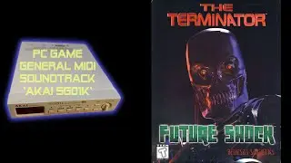 The Terminator: Future Shock (1995) - Akai SG01k - MIDI Soundtrack | OST