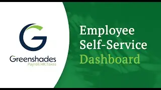 Greenshades Employee Self-Service Product Overview