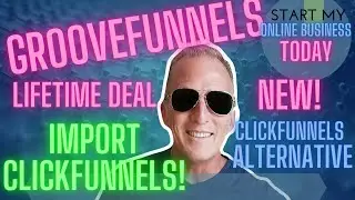 Clickfunnels Alternative Groove Funnels Lifetime Deal | No Excuses Import ClickFunnels Easily!