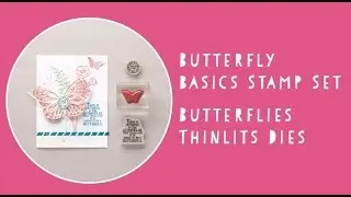 Butterfly Basics and Butterflies Thinlits Dies by Stampin&rsquo; Up!