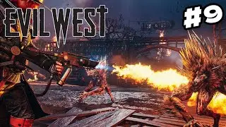 MORTI SU MORTI  | Evil West GAMEPLAY ITA #9