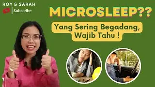 MICROSLEEP? YANG SUKA BEGADANG & BAWA KENDARAAN WAJIB TAHU! | #SEHATBARENGDOKTERSARAH #HEALTHSERIES