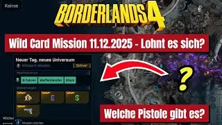 Borderlands 4 &ndash; Die Wildcard Mission &bdquo;Neuer Tag neues Universum&ldquo; (08.01.26) | Beginner Guide Deutsch