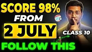 Class 10th : July session starting 2024-25 | how to start class 10 After summer vacation