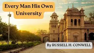 Every Man His Own University by Russell H. Conwell / Audiobook