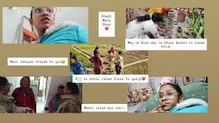 Finally ghar ki shaadi has started👍🏻🧿|| Ajj Ham gye Chula daalne ki rasam me🫶🏻❤️|| Meri tabiyat 🥺||