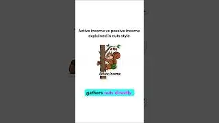 Active income vs passive income explained in nuts style #activeincome #passivewealth #shorts #fyp