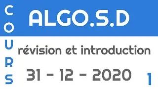 ALGO 3 - Révision et introduction.