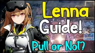 Lenna Full Guide! Girls' Frontline 2: Exilium