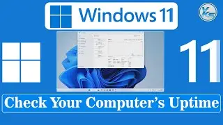 ✅ How to Check Your Computer&rsquo;s Uptime in Windows 11
