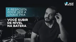 Você Treina, Pratica, Estuda ou Ensaia Bateria?