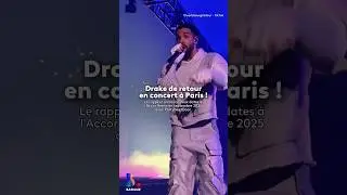DRAKE &agrave; PARIS en septembre 2025 😱 #drake #concert #paris