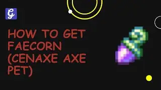 Как получить Фекорна (питомца с топором Ценакс) в Terraria