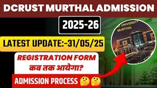 DCRUST MURTHAL ADMISSION II DCRUST MURTHAL UG & PG ADMISSION