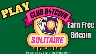How to Play Club Bitcoin: Solitaire, Earn Free Bitcoin on Lightning Network | THNDR Games Guides