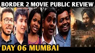 Border 2 Movie Public Review | Day 06 | Mumbai | Sunny Deol, Varun Dhawan, Ahaan Border 2 full movie