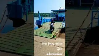 Ferry Ride in Goa #freeferry #Diwarisland #Goa #ferry #exploremore #rider #seatravel #seatransport