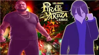 Pirate Yakuza but Joe may END me