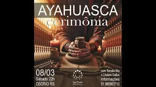 Cerim&ocirc;nia de Ayahuasca Lua Cheia MAR&Ccedil;O 2025 primeira parte