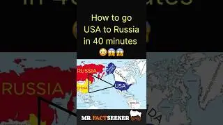 How to go America to Russia in 40 minutes | #shorts #facts #short