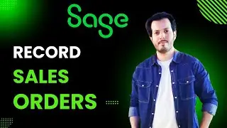 How to Record a Sales Order In Sage 50 | Step-by-Step Guide