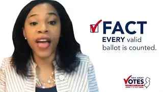 NJ Votes Breaking the Myth: Every Valid Ballot Is Counted