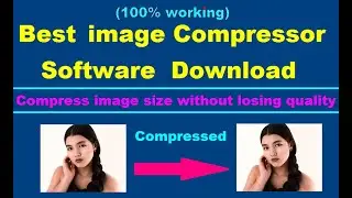 How to Compress image Without losing quality | image compressor Software download | Caesium Portable