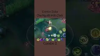 Combo Zuka Li&ecirc;n Qu&acirc;n Mobile #shorts #li&ecirc;nqu&acirc;nmobile #highlights