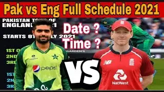 Pakistan vs England Full Schedule and Time Table 2021 Series |Pak vs Eng 2021| #PAKvENG #Cricket