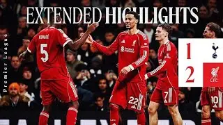 Extended Highlights: Spurs 1-2 Liverpool | Isak & Ekitike Win it in North London