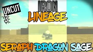 [UNCUT PT. 3] Ascended Iron Lineage | Solo Dragon Sage | Rogue Lineage