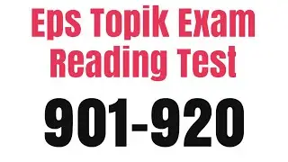 EPS-Topik Exam Reading Test [901-920] with answer attached