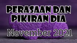 #Asmara#Virgo#November 2021 - perasaan dan pikiran dia