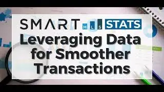SmartMLS Stats: Leveraging Data for Smoother Transactions