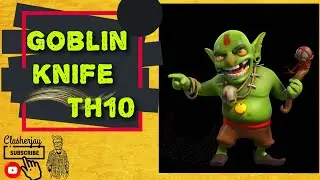 How to Goblin Knife in th10- Queen walk th10 farming 2020 - Queen walk th10 guide