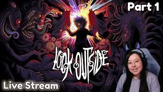 Look Outside - Part 1 Blind Playthorugh