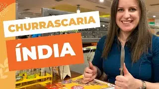 COMO É UMA CHURRASCARIA NA ÍNDIA! BRASILEIRA NA ÍNDIA | Alessandra Nirwan