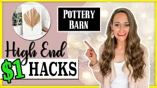 🌟LUXURY Dollar Tree Decor!  $1 HACKS that look HIGH END!  EASY DIY POTTERY BARN HACKS and DIYs