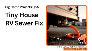 Tiny House RV Sewer Elbow Hack For Tight-Fill Riser