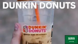 DUNKIN DONUTS! RIYADH 🇸🇦🍩دانكن دونتس الرياض