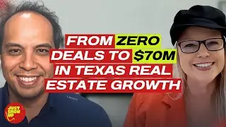 From Zero Deals to $70M in Texas Real Estate Growth